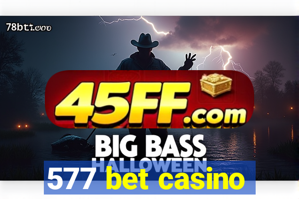 577 bet casino